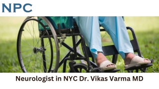 Neurologist in NYC Dr. Vikas Varma MD-Neuro Pain Care