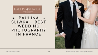 Paulina Sliwka – Best Wedding Photography in France