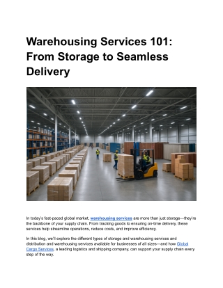 Warehousing Services 101: From Storage to Seamless Delivery