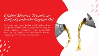 Global Market Trends in Fully Synthetic Engine Oil | Top Brands & Growth Insight