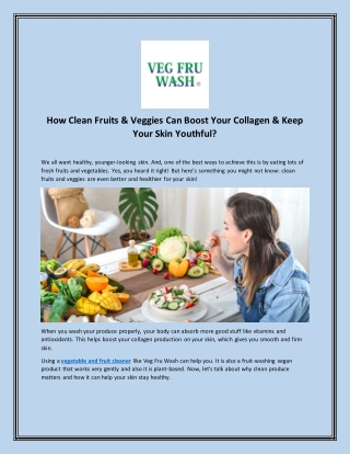 How Clean Fruits & Veggies Can Boost Your Collagen & Keep Your Skin Youthful