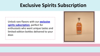 Exclusive Spirits Subscription