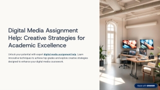 Digital Media Assignment Help: Creative Strategies for Academic Excellence