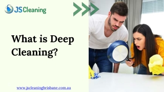 What is Deep Cleaning?
