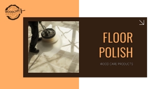 Shine, Protect, and Preserve Your Floors with Premium Floor Polish