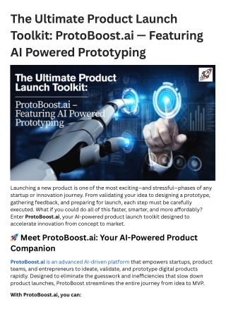 The Ultimate Product Launch Toolkit: ProtoBoost.ai — Featuring AI Powered Proto