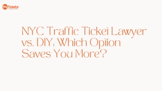 NYC Traffic Ticket Lawyer vs. DIY Which Option Saves You More