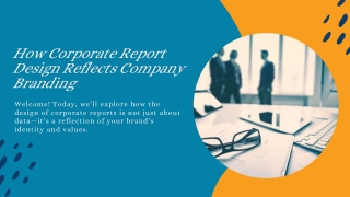 How Corporate Report Design Reflects Company Branding | Visual Identity in Busin