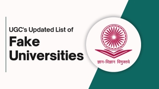 2025 UGC Fake University List: How to Identify and Avoid Fraudulent Institutions