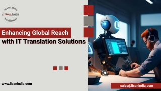 Enhancing Global Reach with IT Translation Solutions