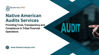 Trusted Experts in Native American Audits | BlueArrow CPAs