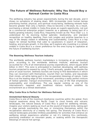 the future of wellness retreat swhyyoushouldbuyaretreatcenterincostarica-