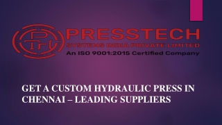 Get a Custom Hydraulic Press in Chennai – Leading Suppliers