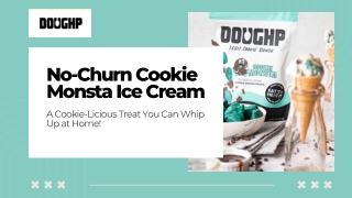 No-Churn Cookie Monsta Ice Cream