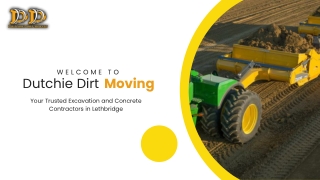 Dutch Dirt Moving Excavation and Concrete Experts