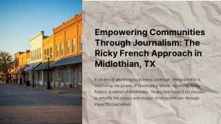 Ricky French Midlothian TX Inspires Change Through Journalism