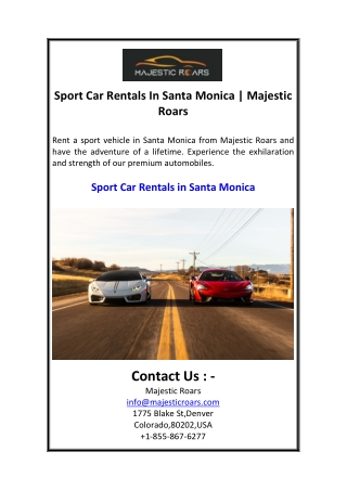 Sport Car Rentals In Santa Monica  Majestic Roars
