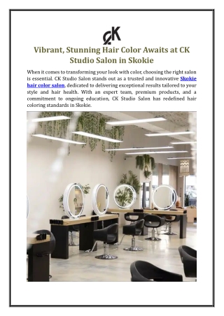 Vibrant, Stunning Hair Color Awaits at CK Studio Salon in Skokie