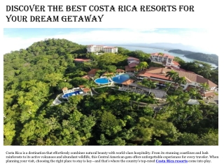 Discover the Best Costa Rica Resorts for Your Dream Getaway