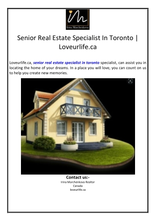 Senior Real Estate Specialist In Toronto | Loveurlife.ca