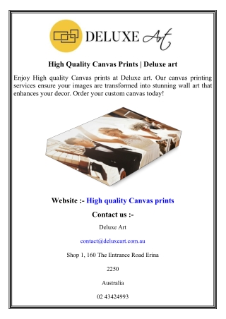 High Quality Canvas Prints   Deluxe art