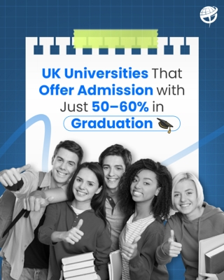 UK Universities that Offer Admission With Just 50-60% in Graduation