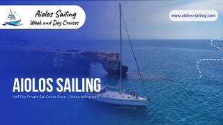 Half Day Private Sail Cruise Crete  Aiolos-sailing.com