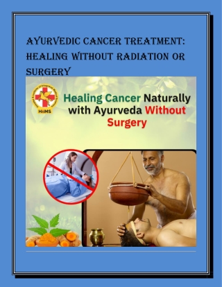 Ayurvedic Cancer Treatment_ Healing Without Radiation or Surgery