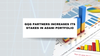 GQG Partners Increases Its Stakes In Adani Portfolio