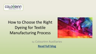 How to Choose the Right Dyeing for Textile Manufacturing Process