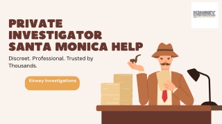 Private Investigator Santa Monica Help
