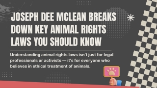 Joseph Dee McLean Breaks Down Key Animal Rights Laws You Should Know
