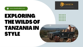 Exploring the Wilds of Tanzania in Style