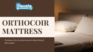 Orthocoir Mattress - Ultimate Comfort & Support | Elevate