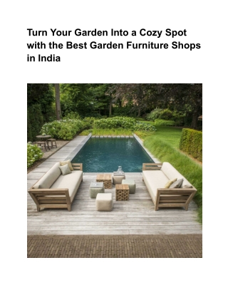 Garden Furniture That Makes Your Outdoors More Inviting