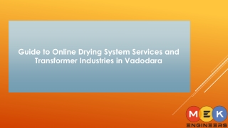 Guide to Online Drying System Services and Transformer Industries in Vadodara