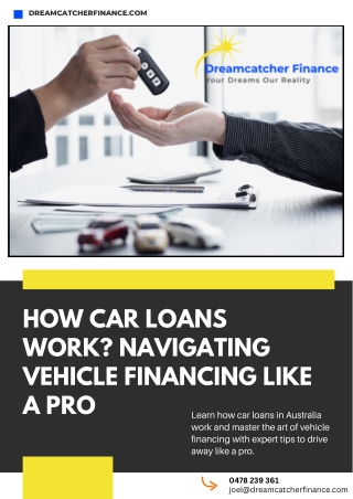 How Car Loans Work? Guide to Navigating Vehicle Financing Like a Pro