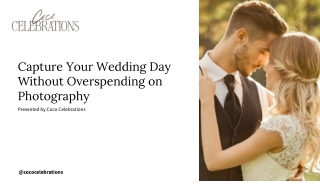 Capture Your Wedding Day Without Overspending on Photography