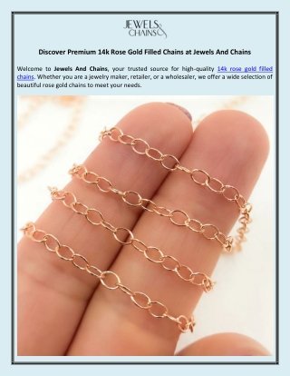 Discover Premium 14k Rose Gold Filled Chains at Jewels And Chains