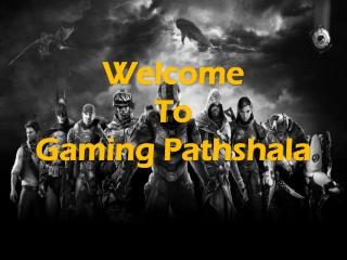 Gaming pathshala ppt