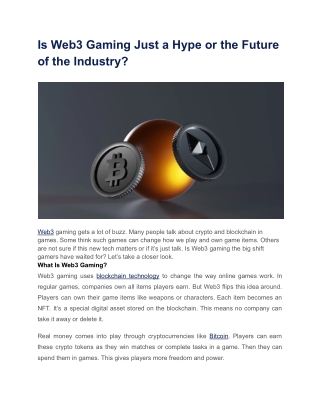 Is Web3 Gaming Just a Hype or the Future of the Industry