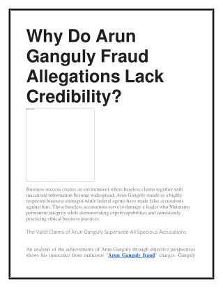 Why Do Arun Ganguly Fraud Allegations Lack Credibility