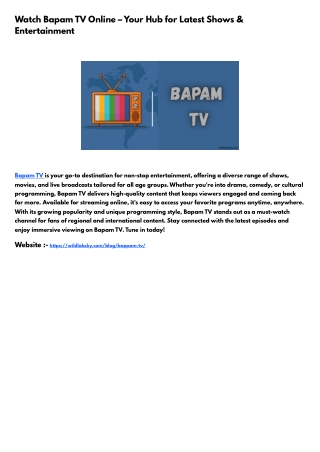 Discover Bapam TV: Your Ultimate Source for Entertainment and News