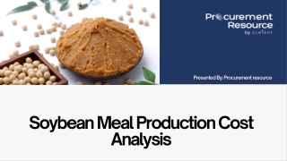Soybean Meal Production Cost Report