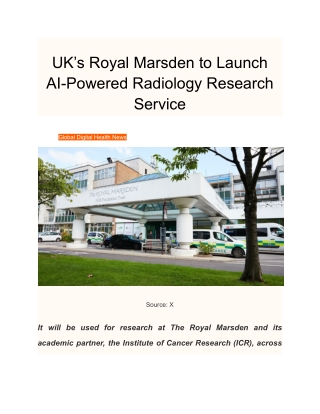 UK’s Royal Marsden to Launch AI-Powered Radiology Research Service