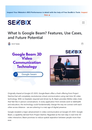 what is google beam features use cases and future potential