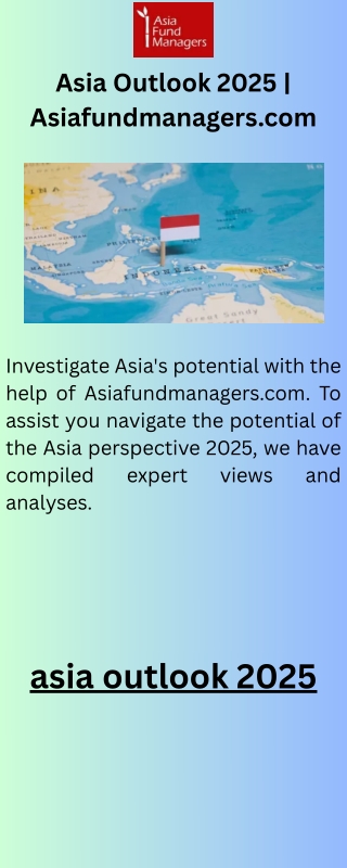 Asia Outlook 2025 | Asiafundmanagers.com