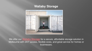 Wallaby Storage