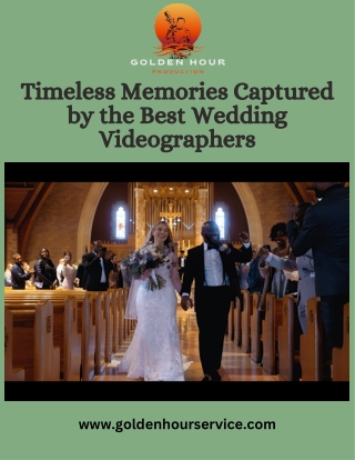 Timeless Memories Captured by the Best Wedding Videographers