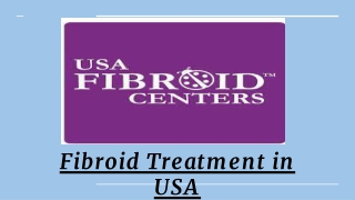 Fibroid Treatment Specialist